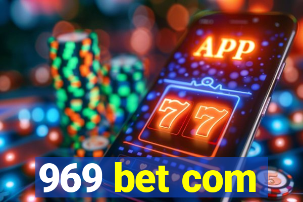 969 bet com